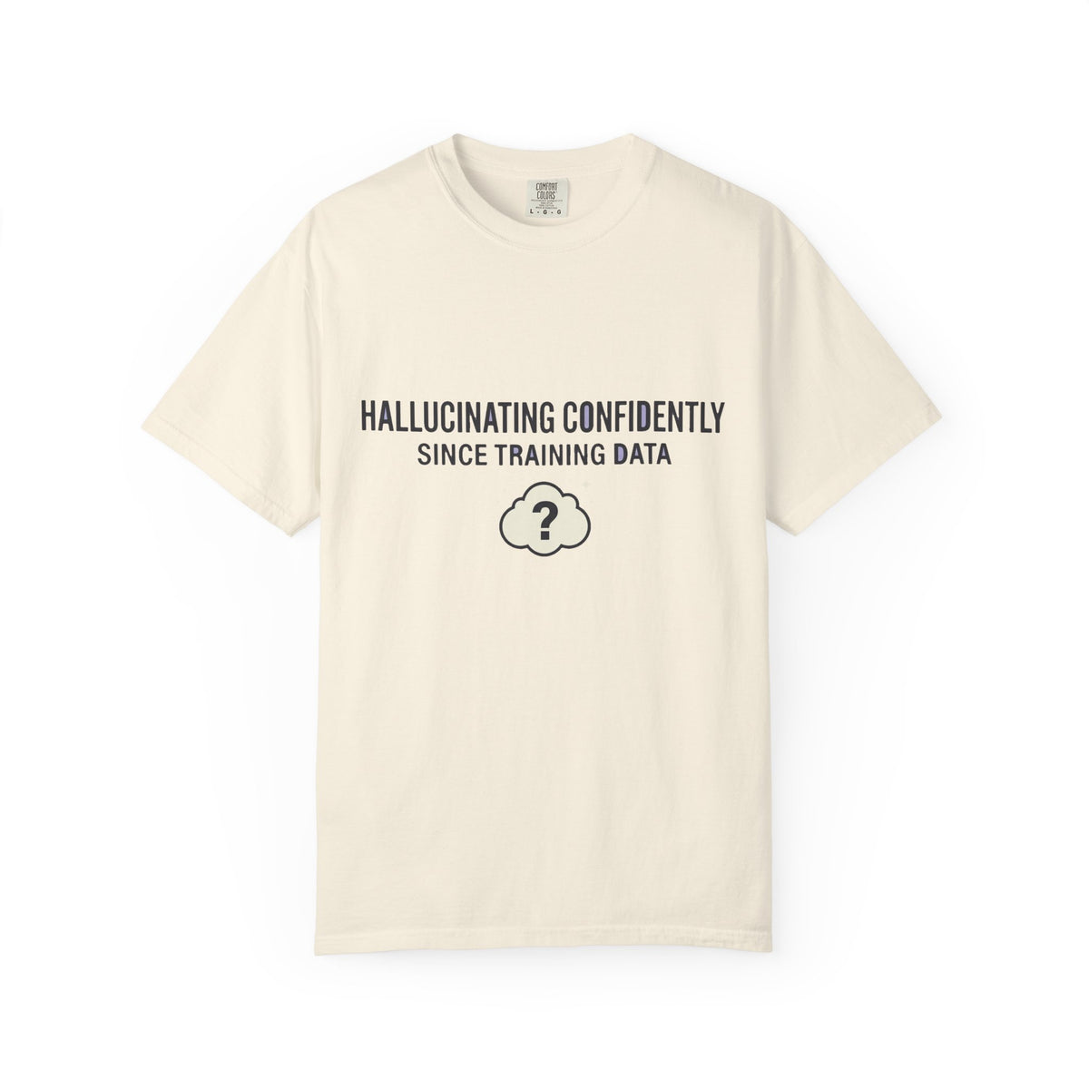 Hallucinating Confidently Funny AI Shirt, Programmer Humor Tee, Machine Learning Joke, Sarcastic Developer Gift, Computer Geek T-Shirt