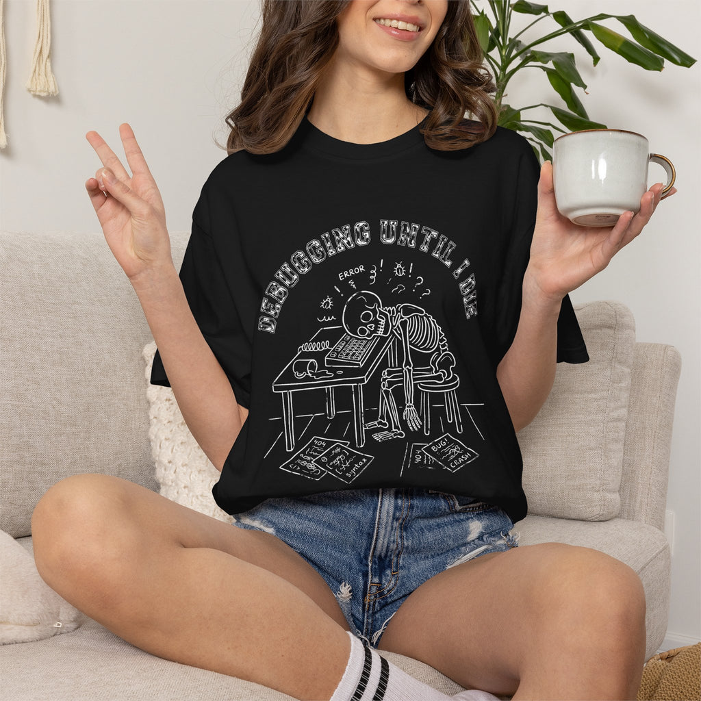 Debugging Until I Die Shirt, Funny Programmer Halloween Tee, Skeleton Coder T-Shirt, Software Developer Gift, Computer Nerd Tee