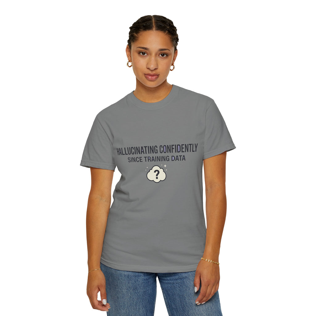 Hallucinating Confidently Funny AI Shirt, Programmer Humor Tee, Machine Learning Joke, Sarcastic Developer Gift, Computer Geek T-Shirt