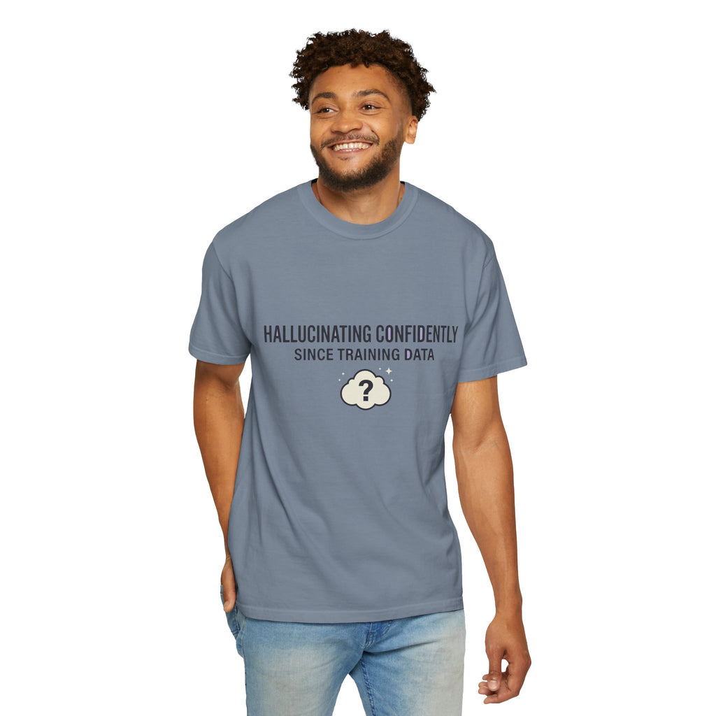 Hallucinating Confidently Funny AI Shirt, Programmer Humor Tee, Machine Learning Joke, Sarcastic Developer Gift, Computer Geek T-Shirt