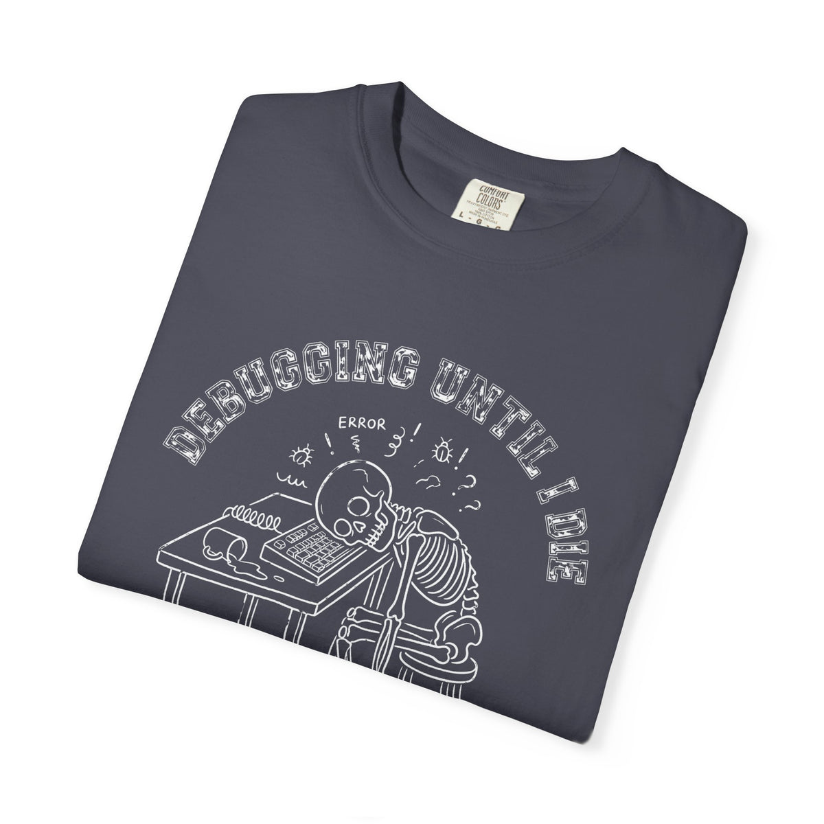 Debugging Until I Die Shirt, Funny Programmer Halloween Tee, Skeleton Coder T-Shirt, Software Developer Gift, Computer Nerd Tee
