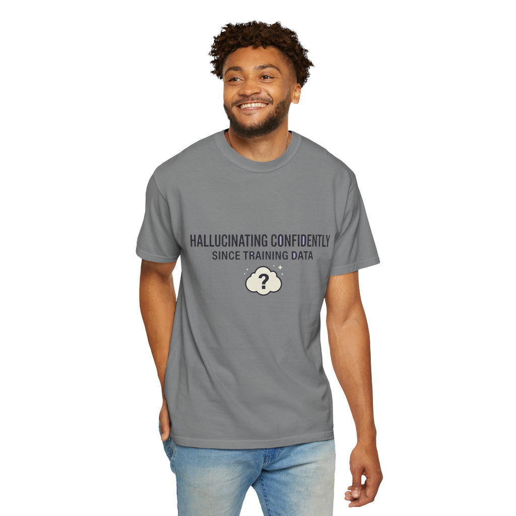 Hallucinating Confidently Funny AI Shirt, Programmer Humor Tee, Machine Learning Joke, Sarcastic Developer Gift, Computer Geek T-Shirt