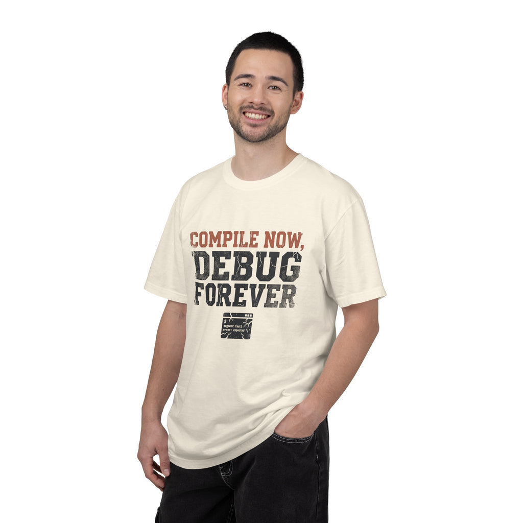 Compile Now, Debug Forever Funny Programmer Shirt, Coding Humor Tee, Software Developer Gift, Computer Geek T-Shirt