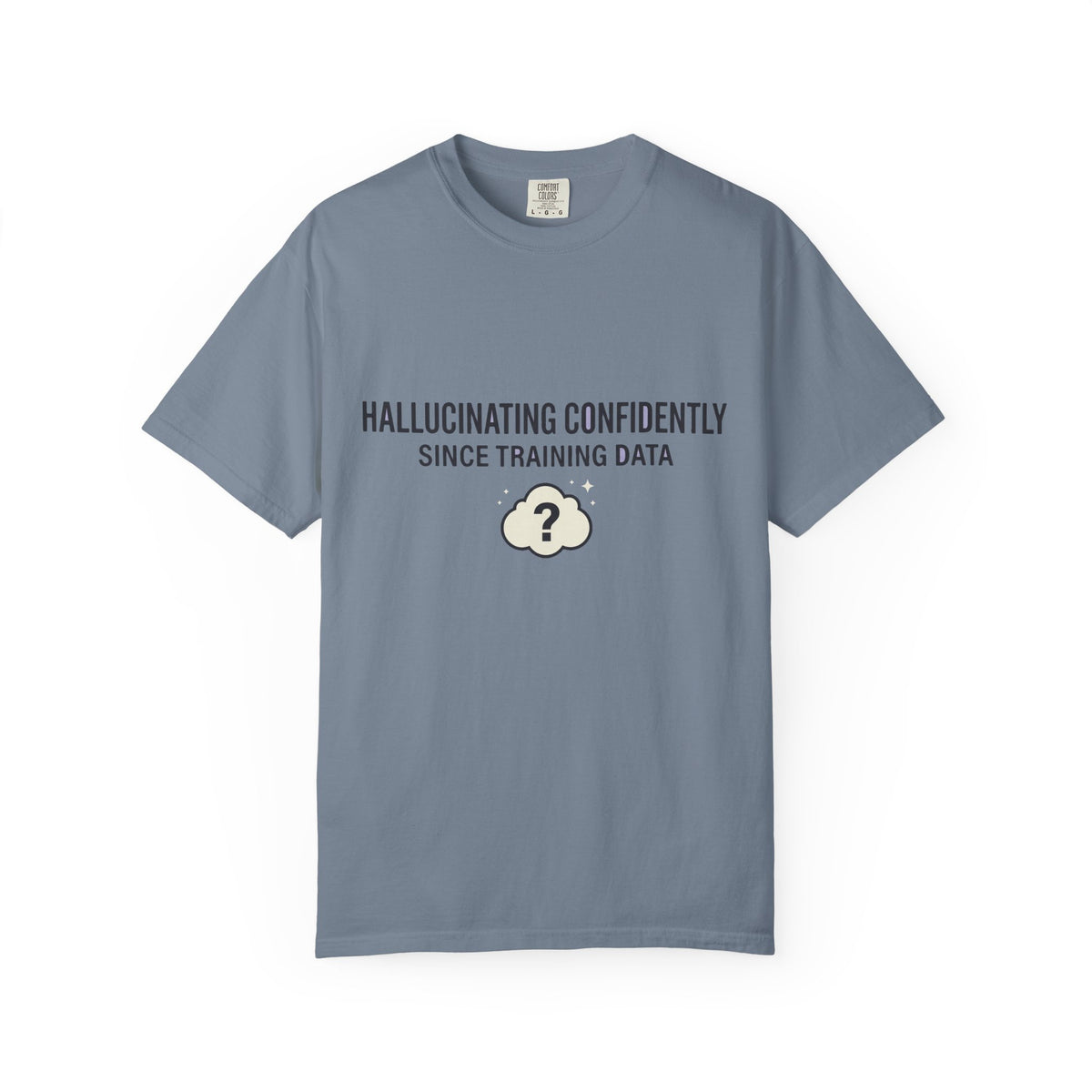 Hallucinating Confidently Funny AI Shirt, Programmer Humor Tee, Machine Learning Joke, Sarcastic Developer Gift, Computer Geek T-Shirt